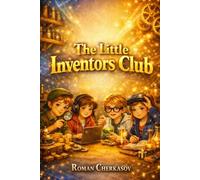 The Little Inventors Club