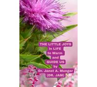 The Little Joys in Life to Warm and Guide Us