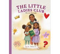 THE LITTLE LADIES CLUB: We Are Enough