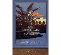 The Little Lady of the Big House: 100th Anniversary Collection