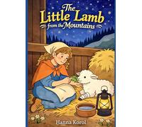 The Little Lamb from the Mountains