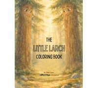 The Little Larch Coloring Book
