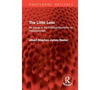 The Little Less: An Essay in the Political Economy of Restrictionism