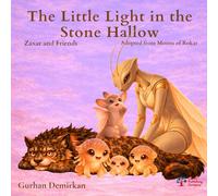 The Little Light in the Stone Hallow: Adopted from Moons of Rokar