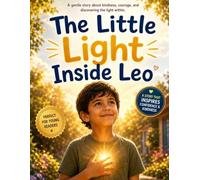 The Little Light Inside Leo: Leo wonders if he has anything special inside him.