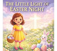 The Little Light of Easter Night