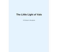 The Little Light of Valo