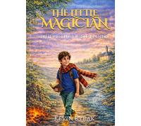 The Little Magician: Where the Light Begins