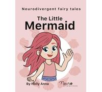 The Little Mermaid: A dyslexia-friendly fairy tale for autistic and neurodivergent children