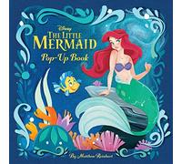 Matthew Reinhar – Disney Princess: The Little Mermaid Pop-Up Book – Copertina rigida