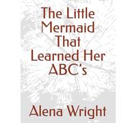 The Little Mermaid That Learned Her ABC’s