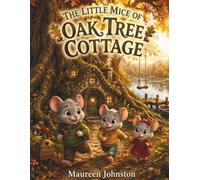 The Little Mice of Oak Tree Cottage