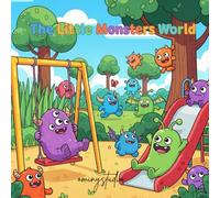 The Little Monsters World: A World Full of Cute Little Monsters