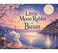 The Little Moon Rabbit Of Busan