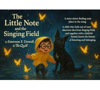 The Little Note and the Singing Field