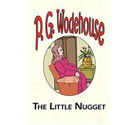 The little nugget - Wodehouse P. G.