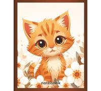 The little orange kitten notebook, composition notebook, 120 pages