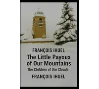 The Little Payoux of Our Mountains: The Children of the Clouds