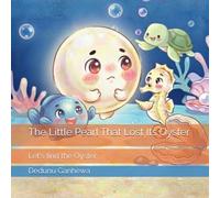 The Little Pearl That Lost Its Oyster