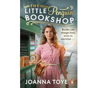 The Little Penguin Bookshop: A heart-warming and uplifting world war two novel about community, friendship and books