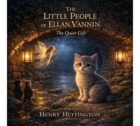 The Little People Of Ellan Vannin: The Quiet Gift