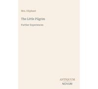 The Little Pilgrim: Further Experiences
