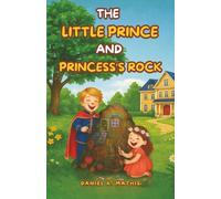 The Little Prince and Princess's Rock