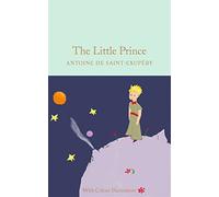 The Little Prince: Colour Illustrations (Macmillan Collector's Library)