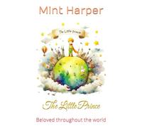 The Little Prince: Beloved throughout the world