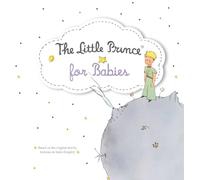 The Little Prince for Babies Board Book