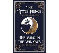 The Little Prince & The Wind in the Willows
