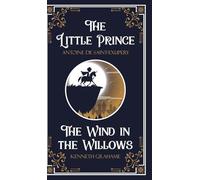 The Little Prince & The Wind in the Willows