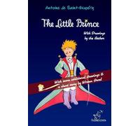 The Little Prince: Unabridged with Large Illustrations - 70th Anniversary Edition