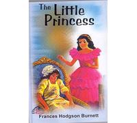 The Little Princess Story of Sara Crewe -Abrdiged