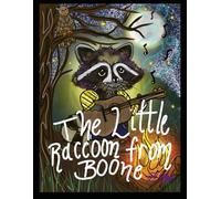 The Little Raccoon from Boone