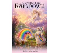 The Little Rainbow 2