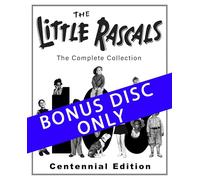 The Little Rascals (Centennial) BONUS DISC ONLY