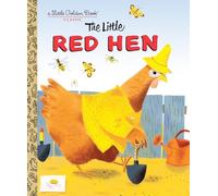 The Little Red Hen: A Favorite Folk-Tale