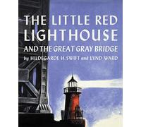 Hildegarde H Sw Little Red Lighthouse and the Great Gray Bri (Copertina rigida)