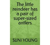 The little reindeer has a pair of super-sized antlers