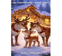 The little Reindeer's Dream-Dumi