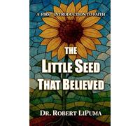The Little Seed That Believed: A First Introduction to FAITH
