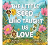 The Little Seed Who Taught Us Love