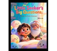 The Little Seeker's Big Question