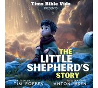 The Little Shepherd's Story: The birth of the Christ Child