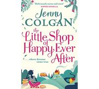 The little shop of happy ever after: Jenny Colgan