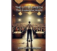 The Little Speech That Ended the World: What is the Truth Worth? A Ted Talk Speech