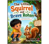 The Little Squirrel and Brave Rohan