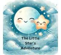The Little Star’s Adventure