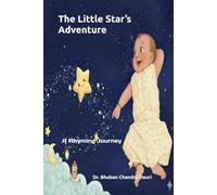 The Little Star’s Adventure: A RHYMING JOURNEY